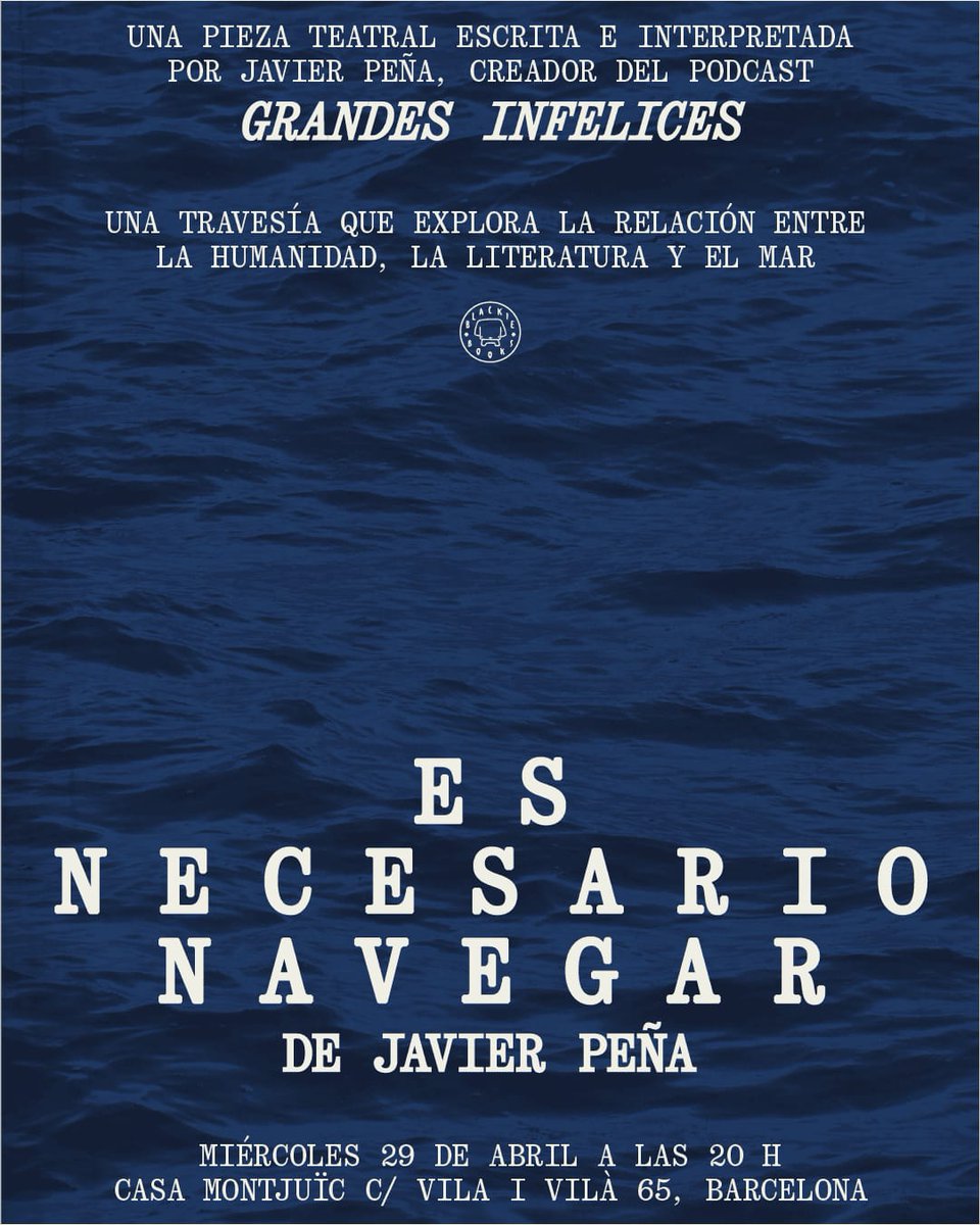 javierpenalopez's tweet photo. El 29 de abril estrenamos en Barcelona 'Es necesario navegar', un espectáculo que trata de adaptar al escenario el podcast Grandes Infelices. Si os apetece acudir al estreno, podéis adquirir las entradas en el siguiente enlace 😊😊 https://t.co/4w7BRN1UNL https://t.co/WsqaycEOTY