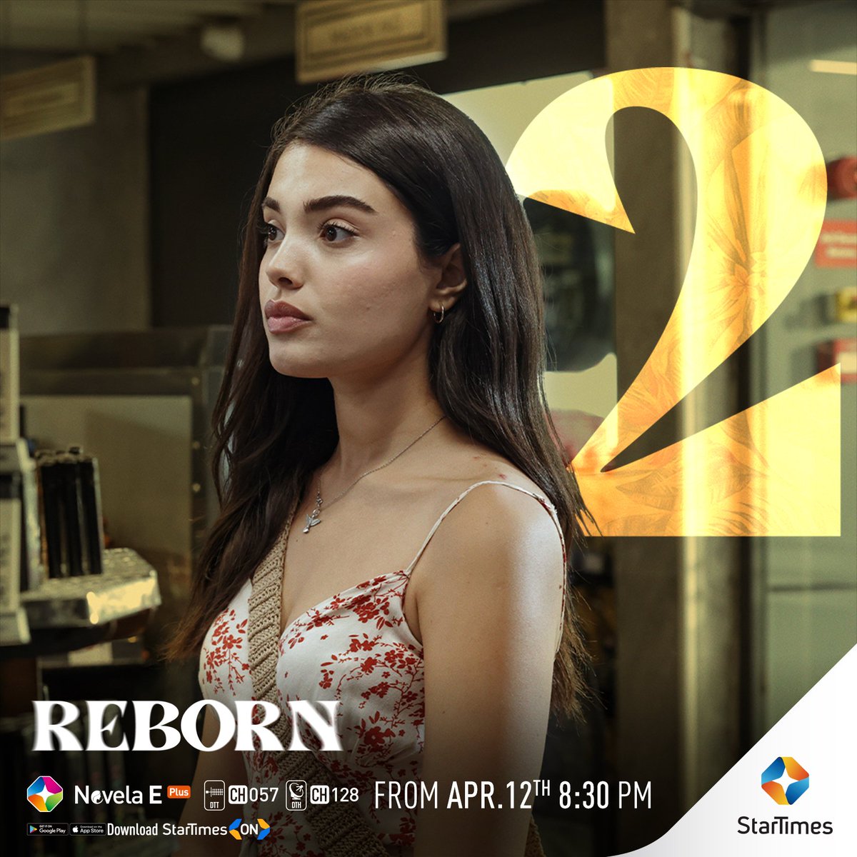 StarTimes_Ng's tweet image. With 48 hours to the new series "Reborn", we are stoked and ready.

Starting on April 12 at 8:30pm on ST Novela E Plus.

#reborn #tvseries #drama