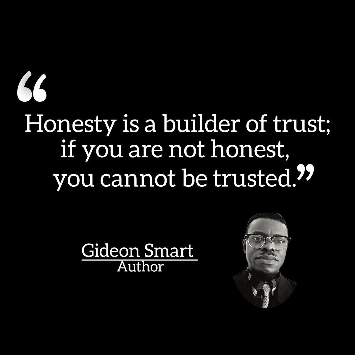 GideonSmart's tweet photo. Honesty Builds Trust 

#honesty #trust #gideonsmartquotes #coach #wisdom #X #builder #foryou https://t.co/70PyWtiFnt