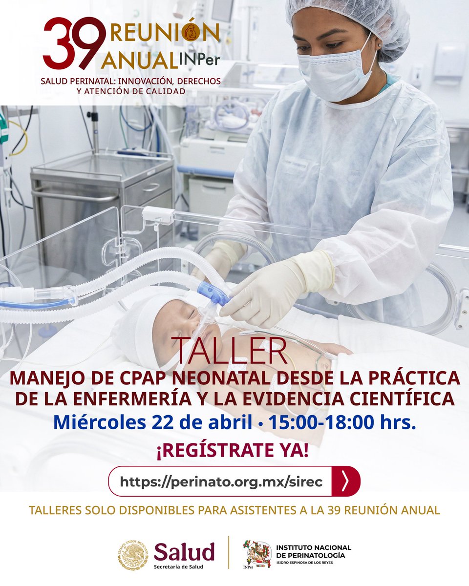 INPer_mx's tweet image. TALLER
MANEJO DE CPAP NEONATAL DESDE LA PRÁCTICA DE LA ENFERMERÍA Y LA EVIDENCIA CIENTÍFICA

Miércoles 22 de abril • 15:00-18:00 hrs.

¡REGISTRATE YA!
perinato.org.mx/sirec

TALLER SOLO DISPONIBLE PARA ASISTENTES A LA 39 REUNIÓN ANUAL

#cpap #cpapneonatal