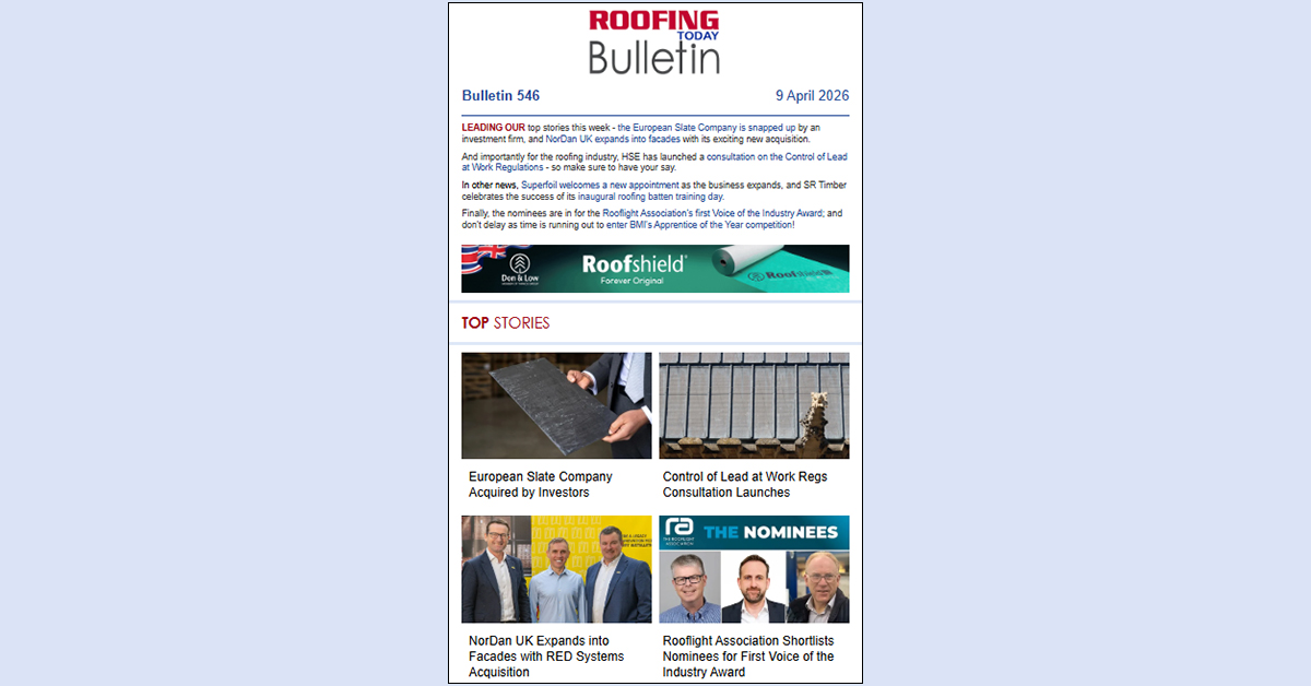 RoofingToday's tweet image. 📢 OUT NOW! 📰 Bulletin 546: roofing-today.co.uk/cr/AQi2sAMQpZS… European Slate Company acquired: @H_S_E Lead at Work Regs - have your say; NorDan UK expands into #facades; @superfoil appointment; @SR_Timber_ #roofing #batten training day success; just 2 weeks to enter @BMIUKandIreland AOTY!