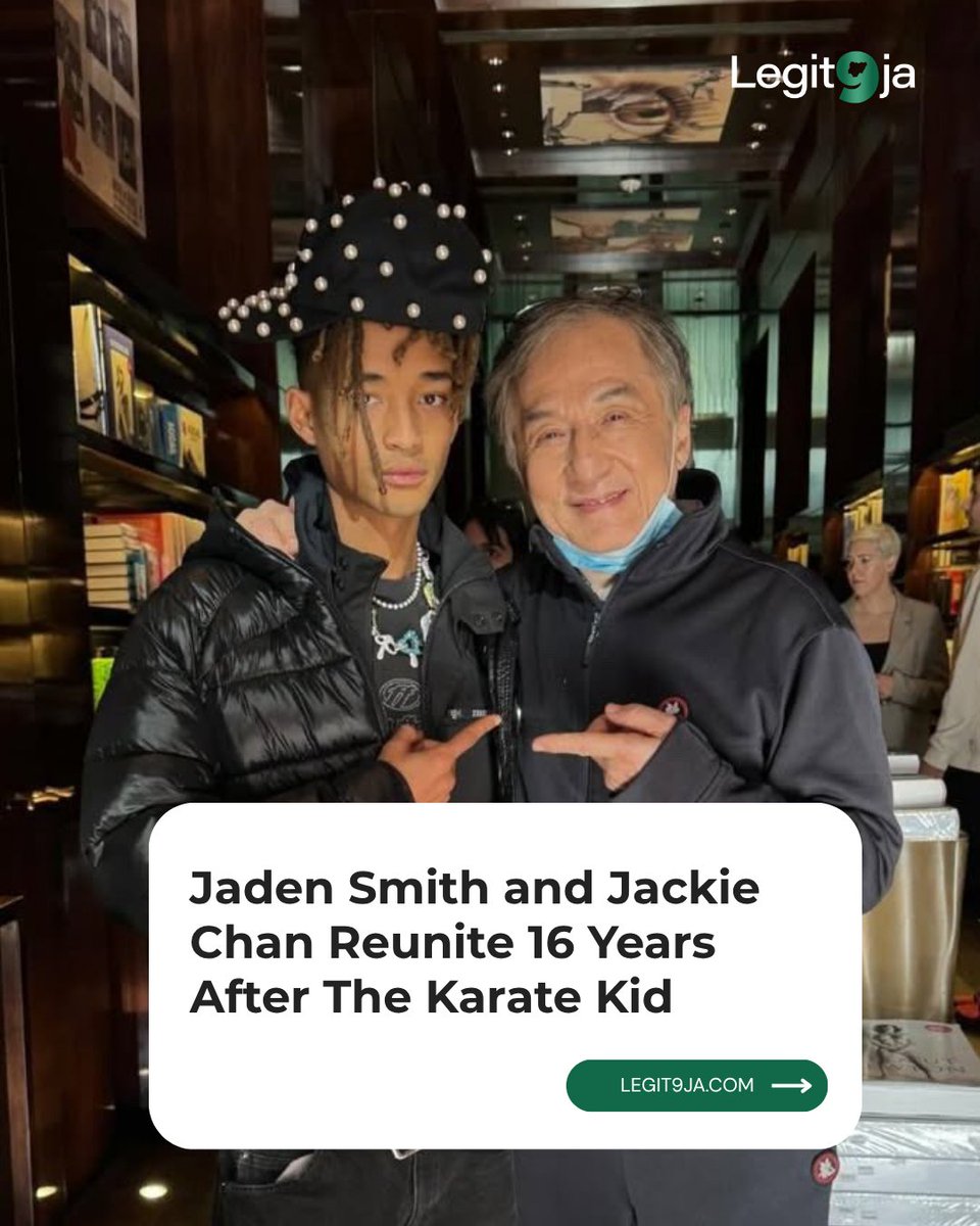 Jaden Smith and Jackie Chan have reunited 16 years after starring together in The Karate Kid.
legit9ja.com/2026/04/jaden-…
