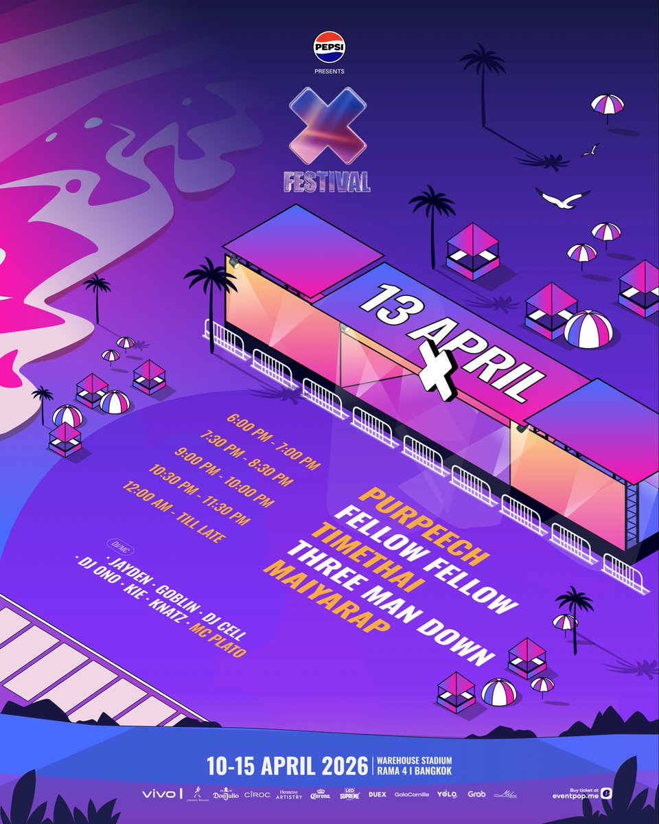 X__Festival's tweet image. Here’s the official X Festival 2026 Show Schedule 💧
Plan it. Don’t miss it.❤️‍🔥

📆 10-15 APRIL 2026
📍 Warehouse Stadium, Rama 4

#XFESTIVAL #XFESTIVAL2026
#PEPSIpresentsXFESTIVAL2026