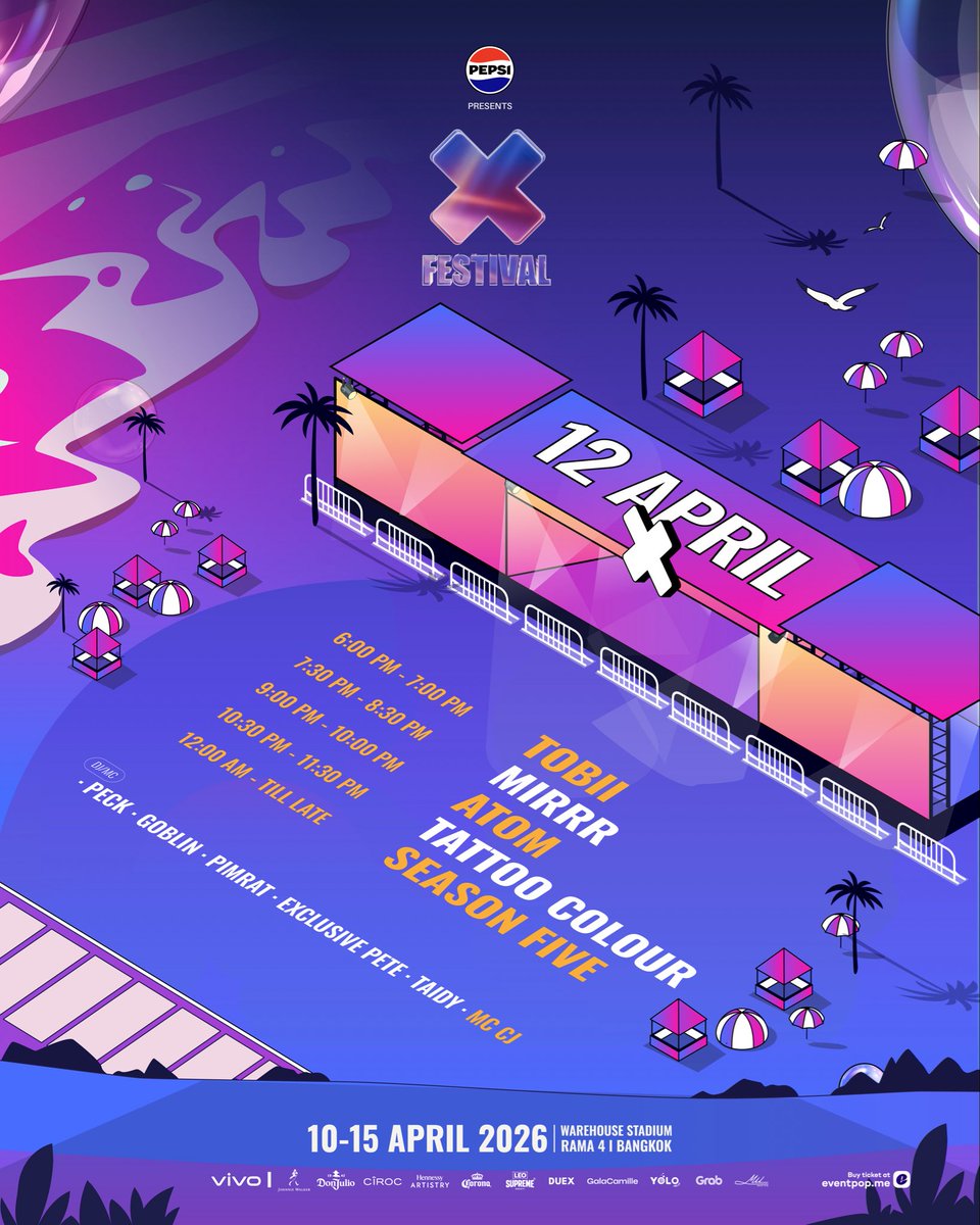 X__Festival's tweet image. Here’s the official X Festival 2026 Show Schedule 💧
Plan it. Don’t miss it.❤️‍🔥

📆 10-15 APRIL 2026
📍 Warehouse Stadium, Rama 4

#XFESTIVAL #XFESTIVAL2026
#PEPSIpresentsXFESTIVAL2026