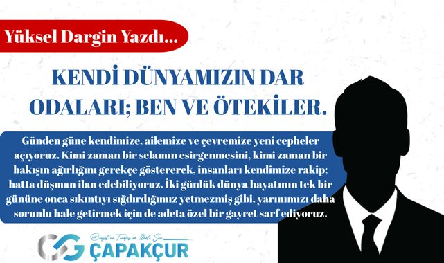 capakcurgazete's tweet photo. KENDİ DÜNYAMIZIN DAR ODALARI; BEN VE ÖTEKİLER. https://t.co/fZqlBIBarH https://t.co/k40RTYmbYp
