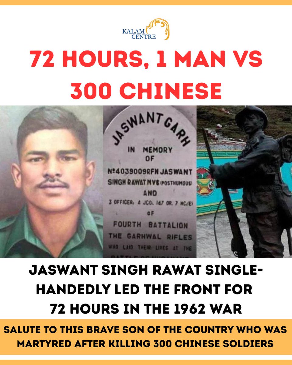 KalamCenter's tweet photo. 72 HOURS. ONE MAN. AGAINST AN ARMY. 🇮🇳🔥

Jaswant Singh Rawat—a name etched forever in the history of courage.

During the 1962 Indo-China War, at the icy heights of Arunachal Pradesh (then NEFA), Rifleman Jaswant Singh Rawat of the Garhwal Rifles was posted at a forward position near Nuranang.

When Chinese forces launched a massive attack, most troops were ordered to retreat.
But Jaswant Singh Rawat chose to stay back.

For **72 hours**, he held the post almost alone.

Using sheer intelligence and bravery, he kept shifting between multiple bunkers, firing from different positions—creating an illusion that a full Indian unit was still defending the area.

With the help of two local Monpa girls, Sela and Nura, he managed supplies and continued resistance against hundreds of enemy soldiers.

Outnumbered. Surrounded.
But never broken.

He reportedly inflicted heavy casualties on the enemy, holding them back far longer than expected—buying precious time for Indian forces.

Eventually, he was captured (or martyred in action, as some accounts say), but his courage had already become immortal.

So powerful was his legacy that even today, at Jaswant Garh War Memorial, he is treated as if he is still on duty—his bed made, uniform pressed, and meals served.

Because some soldiers never die…
They become legends.

India salutes this brave son of the soil. 🙏🇮🇳

#JaswantSinghRawat #IndianArmy #1962War #RealHero #Bravery #Sacrifice #IndiaProud #JaiHind #VeerGatha #NationFirst 🇮🇳