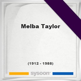 Sysoon's tweet image. Melba Taylor (1912 - 1988), died at age 75 years: Personal #Death record and Detailed information about the #deceased person. sysoon.com/deceased/melba… Sysoon