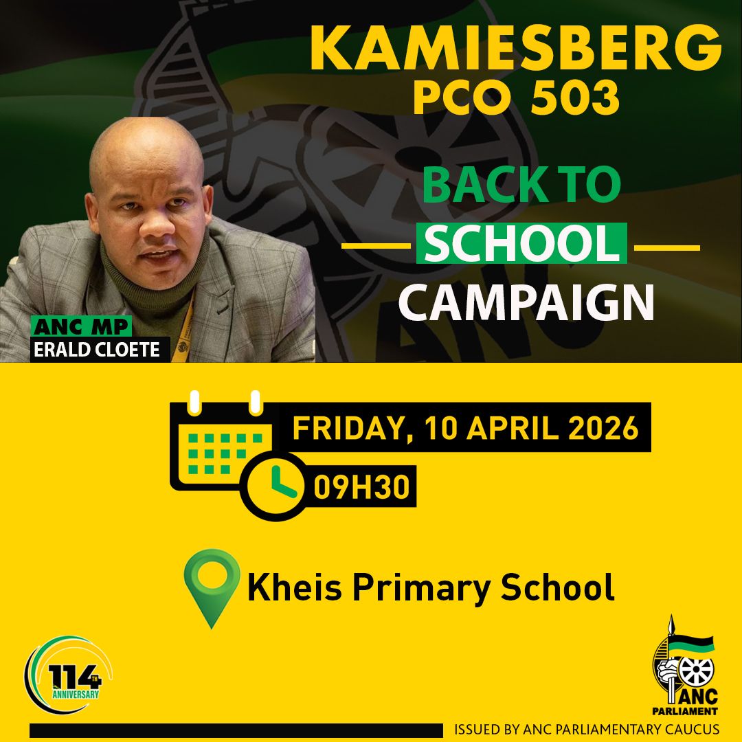 ANCParliament's tweet image. ANC MP, Cde Erald Cloete, deployed to the Kamiesberg Parliamentary Constituency Office, will embark on a Back-to-School Campaign on Friday, 10 April 2026.

📍Kheis Primary School 

#BackToSchool 
#ANCatWork