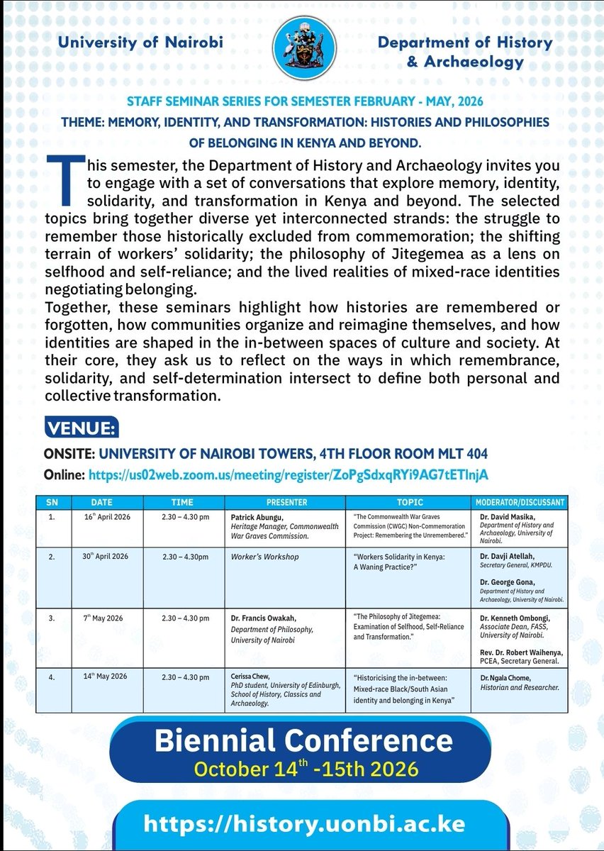 DrOmbongi's tweet photo. In the spirit of reflective inquiry, we invite you to our  History & Archaeology Seminar Staff Series (April –May 2026) on Memory, Identity dentity, and Transformation. The series shall be hybrid, both onsite and online, to foster inclusive scholarly engagement.
We look forward to your participation.

Onsite : University of Nairobi Towers, 4th Floor Room MLT404

Online : Register on:https://t.co/ehARsDsXil