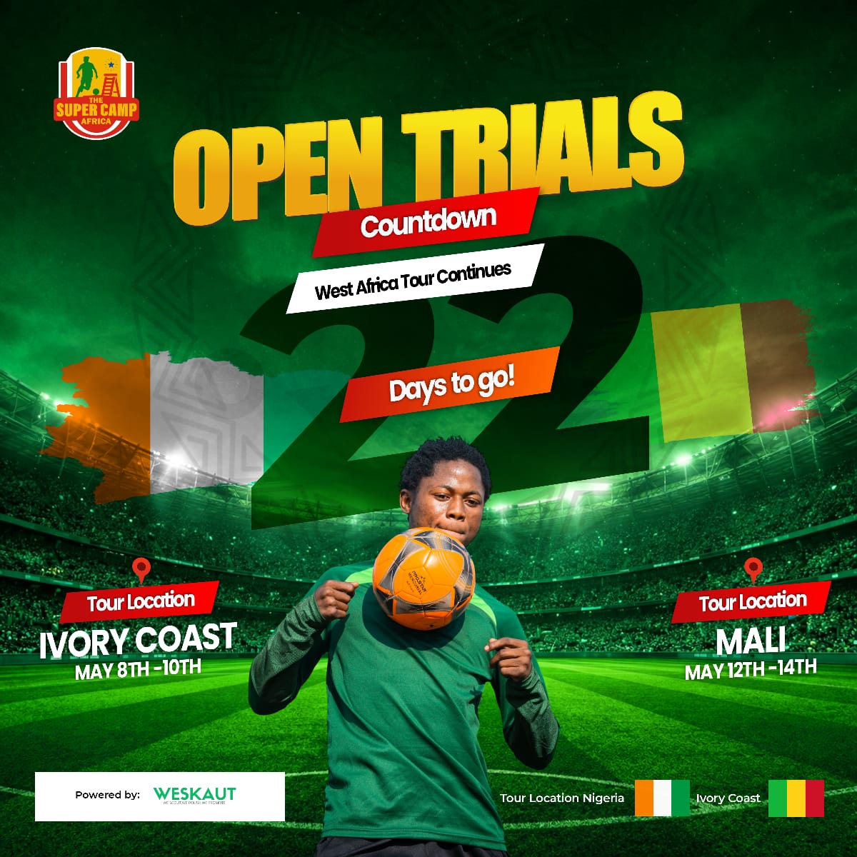 supercampafrica's tweet image. 🚨 22 Days To Go!

West Africa Tour Continues 🌍⚽

🇨🇮 Ivory Coast — May 8–10
🇲🇱 Mali — May 12–14

The Super Camp Africa Open Trials continue the search for Africa’s next football stars.

Your Talent. Your Moment. Your Opportunity.

#SuperCampAfrica #OpenTrials #RoadToMorocco