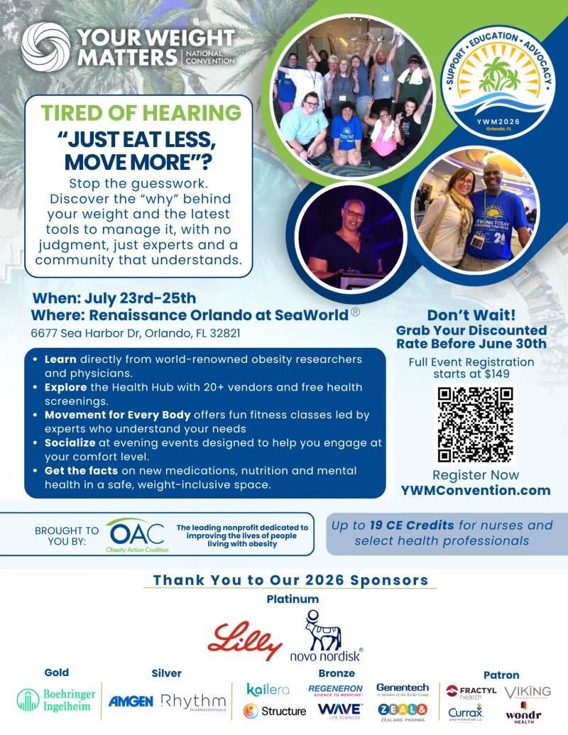 The OAC’s #YWM2026 registration is open! Attendees will take a deeper dive into science-based weight and health education, while building meaningful connections and learning how to take action for obesity as a cause. ywmconvention.com 
<a href="/ObesityAction/">OAC</a>
