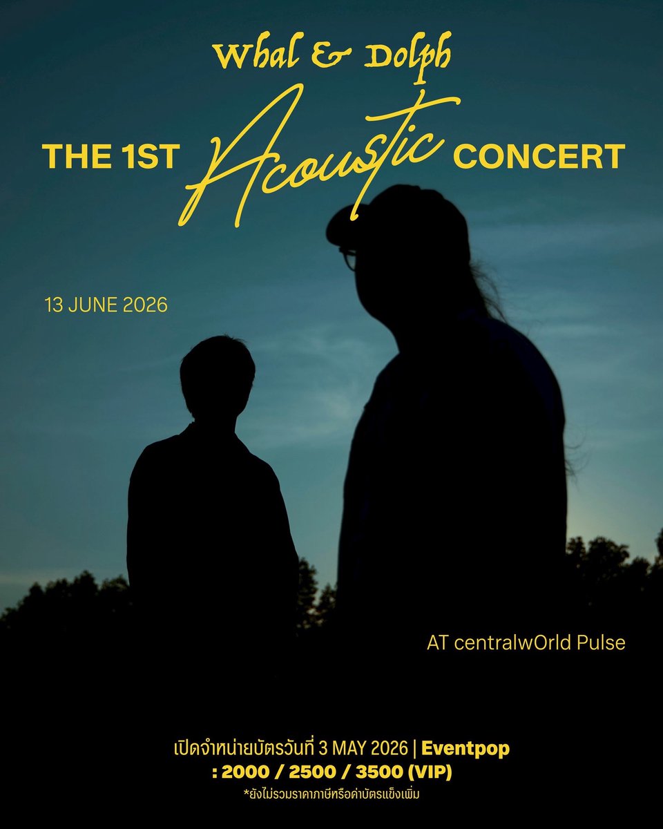 Whal &amp; Dolph The 1st Acoustic Concert! 💙

คอนเสิร์ตที่จะพาทุกคนไปสัมผัสอีกบรรยากาศของบทเพลงจากพวกเรา 🎶

📍13 มิถุนายน 2026 | centralwOrld PULSE 

#Whalanddolph 
#Whattheduckmusic