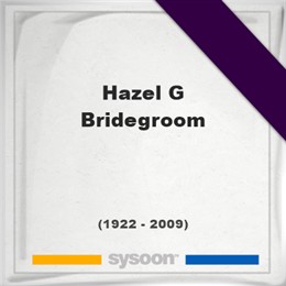 Sysoon's tweet image. Hazel G Bridegroom (1922 - 2009), died at age 87 years: Personal #Death record and Detailed information about the #deceased person. sysoon.com/deceased/hazel… Sysoon