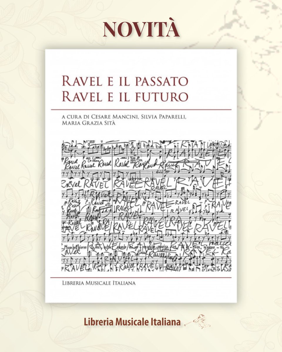 LimEditrice's tweet photo. NOVITÀ 
“Ravel e il passato Ravel e il futuro
Atti del convegno internazionale di studi (Siena, 10–11 ottobre 2025)”
a cura di Cesare Mancini, Silvia Paparelli, Maria Grazia Sità
.
.
.
#libreriamusicaleitaliana  #editoriamusicale #saggistica #musicologia https://t.co/c9ODDkpPHb
