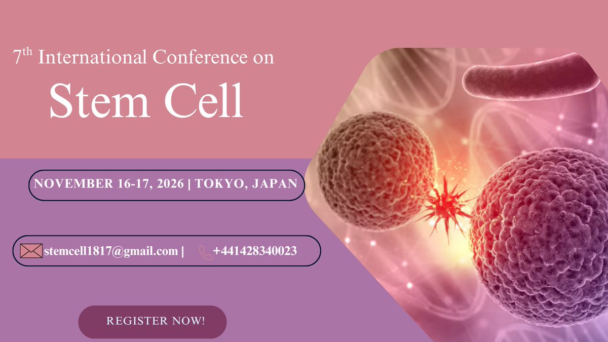 Stemcellmeets's tweet photo. 📢 7th International Conference on Stem Cell
📍 Tokyo 🇯🇵
📅 Nov 16–17, 2026
🔬 New trends &amp; horizons in stem cells
🌐 https://t.co/luByyMc6mx
#StemCell #Tokyo2026 #Biotech https://t.co/5jmE4VI5CL