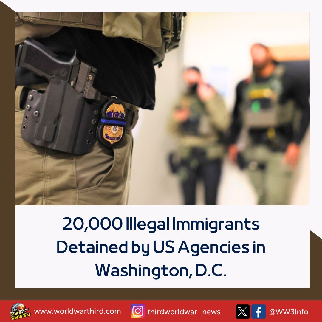WW3Info's tweet image. #WW3: After returning to power last year, #PresidentTrump launched a crackdown on #IllegalImmigration, under which ICE has detained around 20,000 undocumented migrants in #Washington, DC &amp;amp; nearby areas. The action was carried out between January 2025 and March 2026, a report said