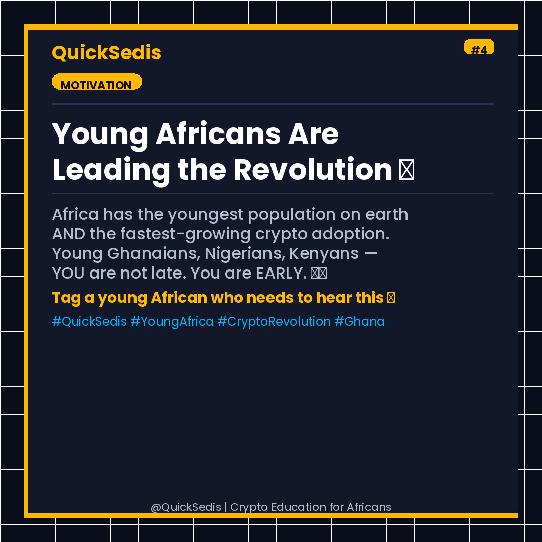 QuickSedis's tweet image. Young Africans Are Leading the Crypto Revolution 🚀
Africa has the youngest population on earth AND the fastest-growing crypto adoption. Young Ghanaians, Nigerians, Kenyans — YOU are not late. You are early. 
Tag a young African who needs to hear this
#QuickSedis #AfricaCrypto