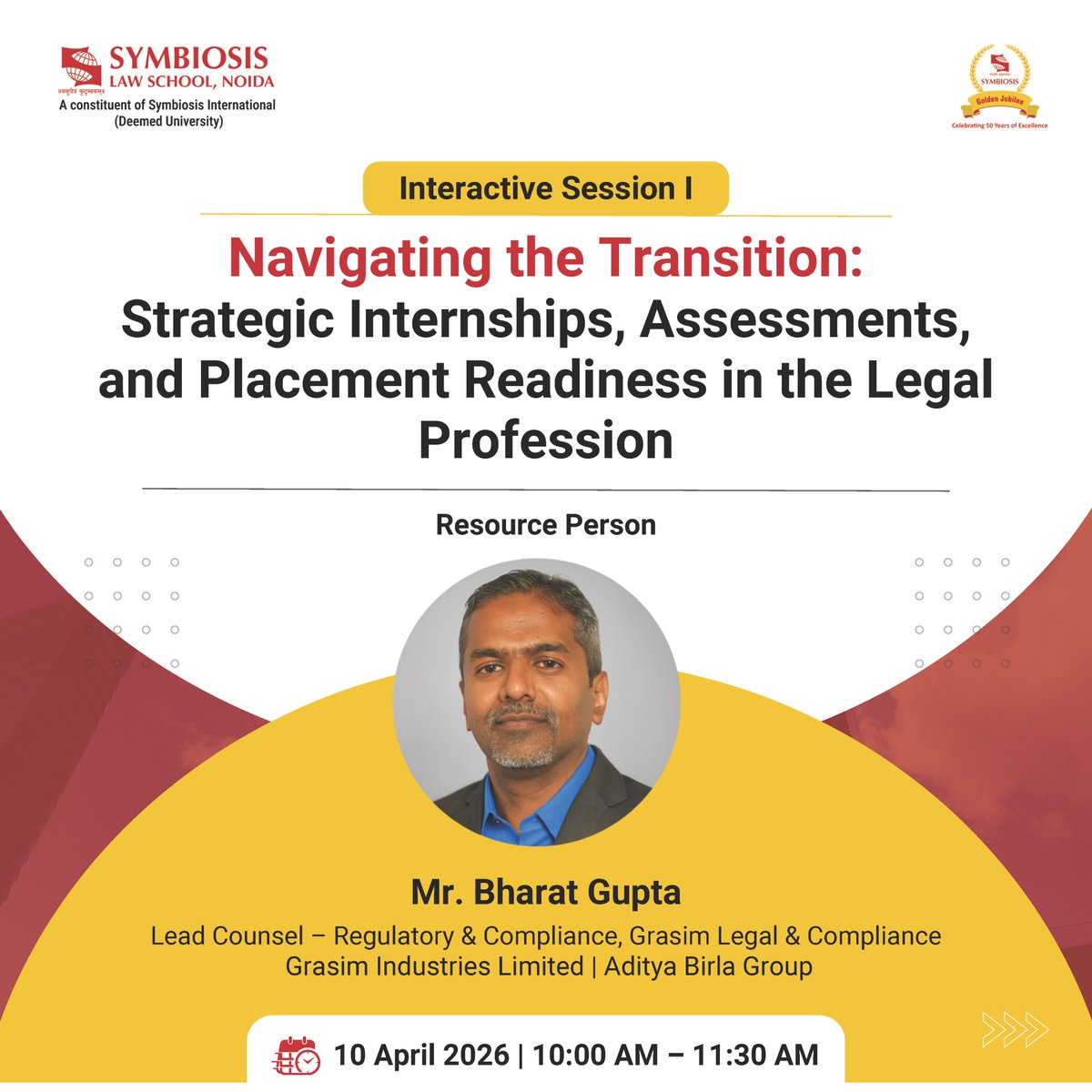 LawNoida's tweet image. Two power-packed sessions with Mr. Bharat Gupta (Aditya Birla Group) on internships, ethics &amp;amp; career readiness in law.

📅 10 April 2026

Join us to bridge academia with real-world legal practice.
.
.
.
#SLSNoida #LegalEducation #CareerInLaw #AdityaBirlaGroup