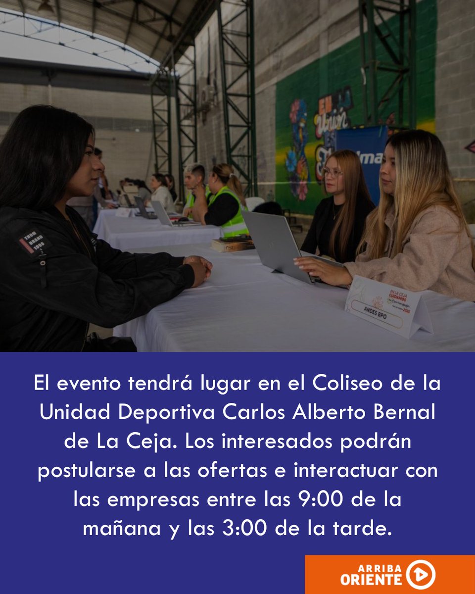 arribaoriente's tweet photo. Además de las empresas ofertantes, entidades como el @SENAComunica, @Comfama y el @MintrabajoCol brindarán capacitaciones y orientación gratuita. También participarán @Colpensiones y el SENA ofreciendo orientación pensional y académica a los asistentes. https://t.co/ppHOwr4Qa8