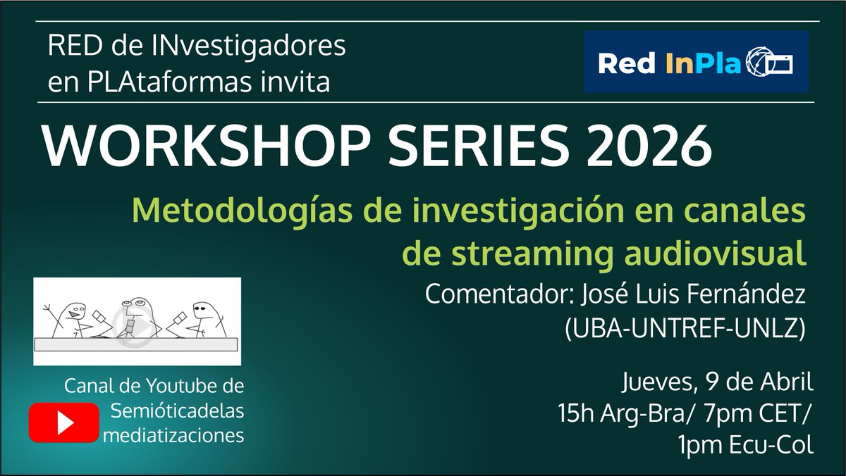 REDINPLA's tweet photo. En un rato, a las 15h en https://t.co/HsfhTT88ck el 2do Workshop Series 2026. Plataformas de Streaming Audiovisual. Comenta @unfernandezmas https://t.co/smDKgfLcz7