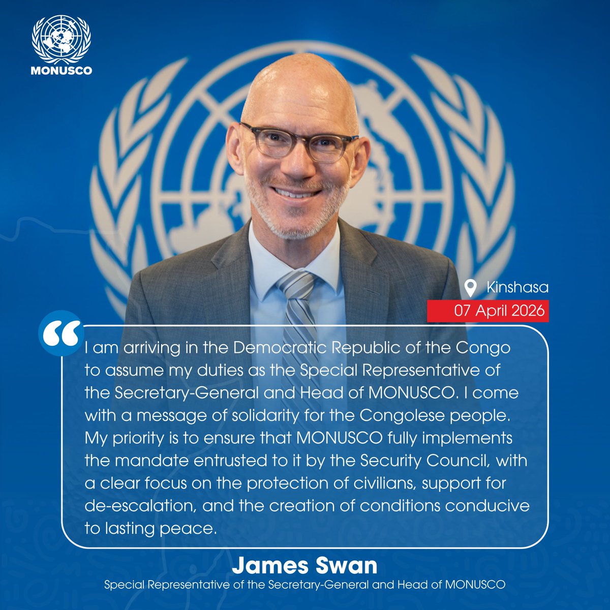 MONUSCO's tweet image. The new Special Representative of the Secretary-General and Head of MONUSCO, Mr. James Swan, has arrived in the DRC with a message of solidarity for the Congolese people.

#MONUSCO #DRC #POC