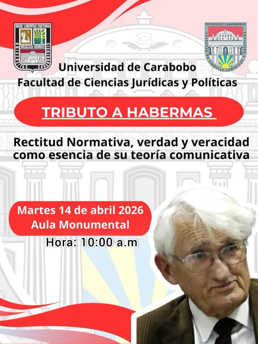 La Facultad de Ciencias Jurídicas y Políticas de la <a href="/UCarabobo/">Universidad de Carabobo</a> invita a su actividad “Tributo a Habermas”, en la cual se reflexionará sobre el legado del recién fallecido filósofo alemán.

Se efectuará el próximo martes #14Abr a las 10:00 am en el Aula Monumental de la Facultad.