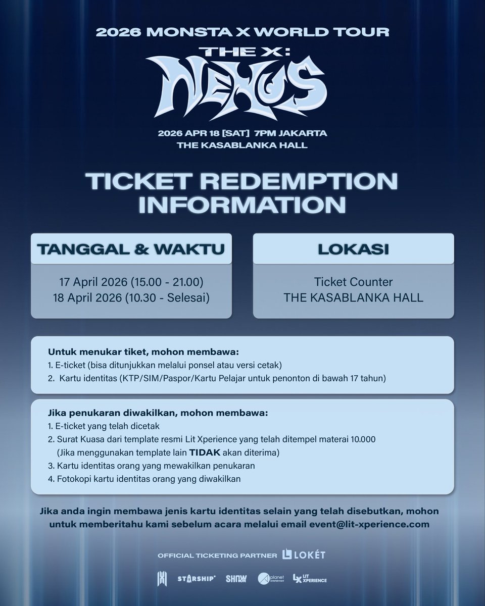 litxperience's tweet photo. [TICKET REDEMPTION INFORMATION]

Dear MONBEBE,
Ticket redemption details for 2026 MONSTA X WORLD TOUR [THE X : NEXUS] IN JAKARTA is now available 🎟️

Please review the schedule and requirements carefully to ensure a smooth entry on the concert day.

Tickets are still available at https://t.co/DlCYeXwa6N

#몬스타엑스 #MONSTAX #MONSTA_X
#MONSTAX_THEX_NEXUS #MONSTAXinASIA
#APlanet #LITX #LITXPERIENCE