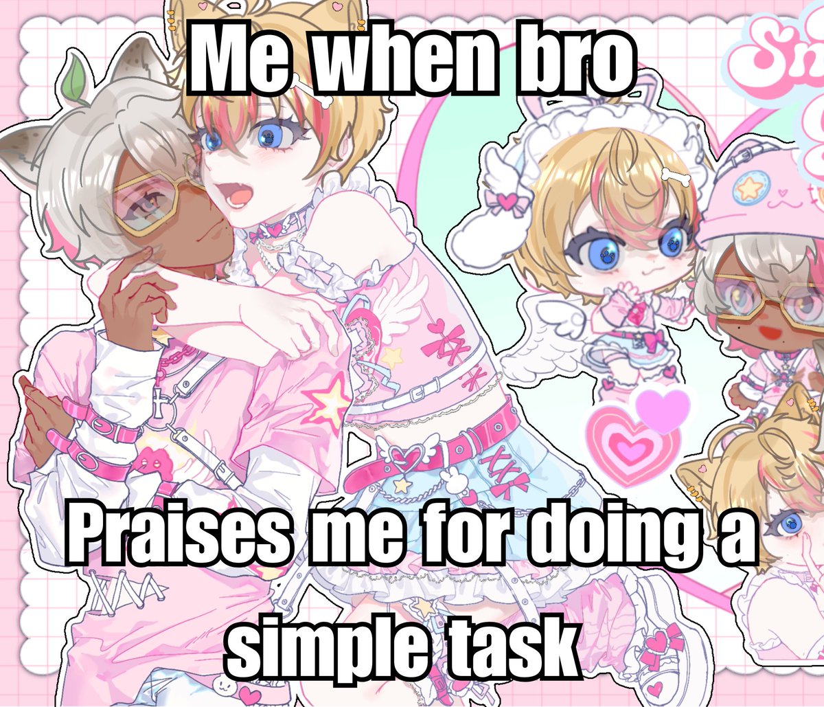 I love praise~ You'll keep praising me won't you?🥺