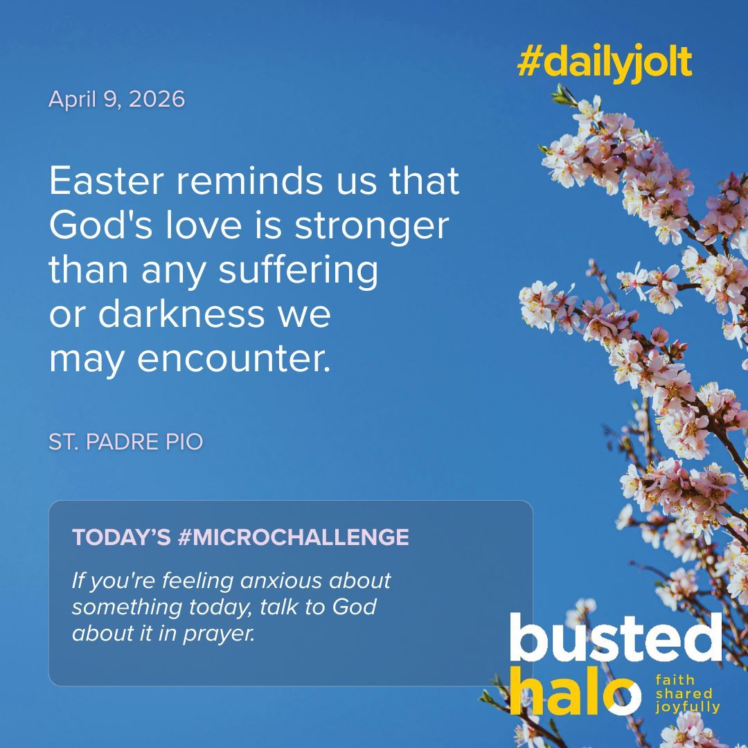 Today's #DailyJolt comes from #StPadrePio.