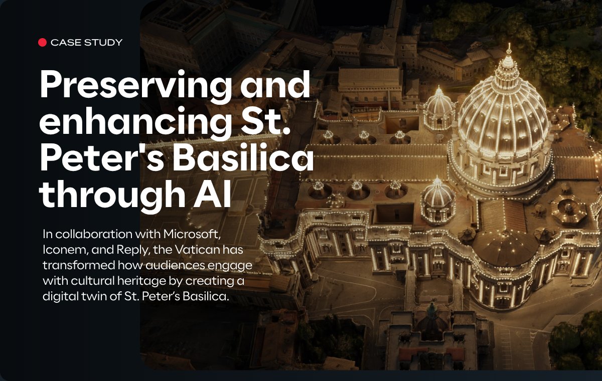 _Reply_US's tweet photo. Preserving cultural heritage through AI.
With @Microsoft, @Iconem and The Vatican, we worked on a project on St. Peter’s Basilica to support conservation and enable new ways to explore the site.
More: https://t.co/g7DXC6NMUV
@TheWebbyAwards nominee (AI – Belonging &amp; Inclusion). https://t.co/Fiao97rzRj