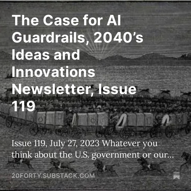 HumanFactorPod's tweet photo. The Case for AI Guardrails, 2040βs Ideas and Innovations Newsletter, Issue 119
#AIGuardrails #AIRegulation #AIPolicy #TechRegulation #TechPolicy #EmergingTech
#ArtificialIntelligence #AISafety #AIResponsibility #AITransparency #humanity #timetothink
https://t.co/iljinrnze3 https://t.co/mc2riIAS7A