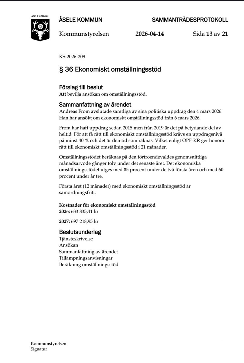 Minns ni Andreas From? Han ansöker nu om 1,33miljoner i ekonomiskt omställningsstöd som det så vackert heter.

Blir intressant att se utfallet från kommunstyrelsemötet 14 april (bild på dagordningen)

asele.se/anslagstavla/

<a href="/socialdemokrat/">Socialdemokraterna</a>