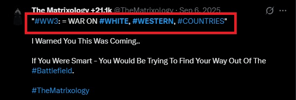 TheMatrixology's tweet image. "#WW3: = #WAR On #WHITE, #WESTERN Countries" - @22_Savage22 
__

#TheMatrixology