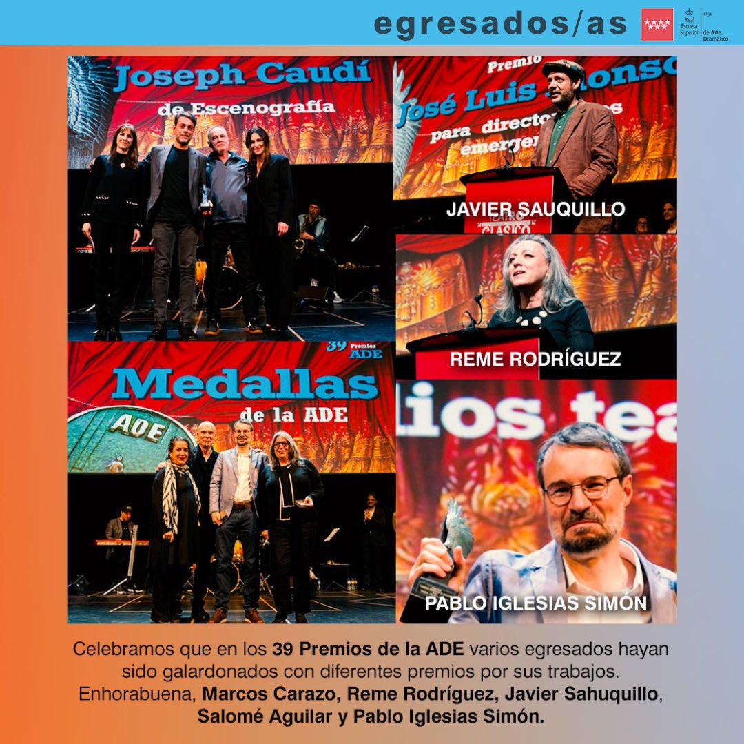 ResadMadrid's tweet photo. ✨ #OrgulloRESAD | ✨ Enhorabuena a nuestros egresados galardonados en la 39ª edición de los Premios ADE: Marcos Carazo, Reme Rodríguez, Javier Sahuquillo y Pablo Iglesias Simón, junto a las Medallas ADE a Salomé Aguilar y nuestro exdirector 🏅 #RESAD #34PremiosUA #TalentoResad https://t.co/7exJvMANTh