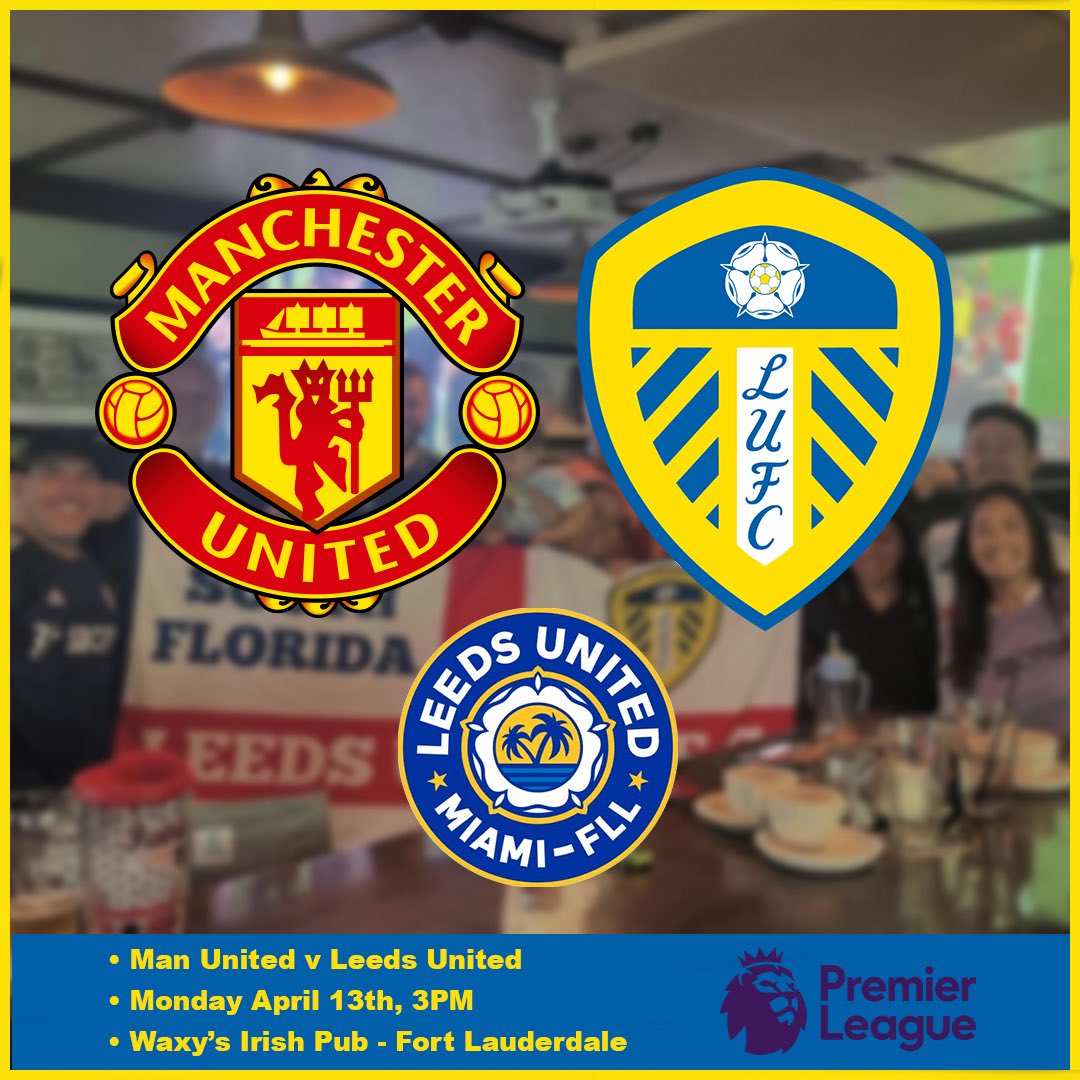 LeedsMiamiFtL's tweet photo. ⚽️ Man Utd v Leeds Utd
📍 Waxy’s - Ft Lauderdale
⏰ Monday 4/13 @ 15:00

Finally back to league action, Man Utd away. Please come join the South Florida Whites this Monday at 3pm. We’ll be in the front section of the bar as always, we hope to see you there! https://t.co/vZmCcza7iE