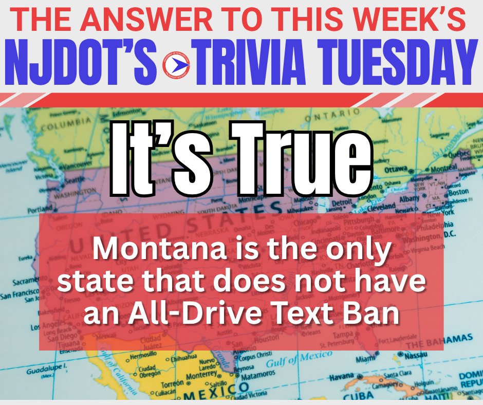 NewJerseyDOT's tweet image. The answer to this week’s #TriviaTuesday is True! According to #NHTSA, 49 states, and five territories prohibit all drivers from texting AND using handheld cellphones while driving.
