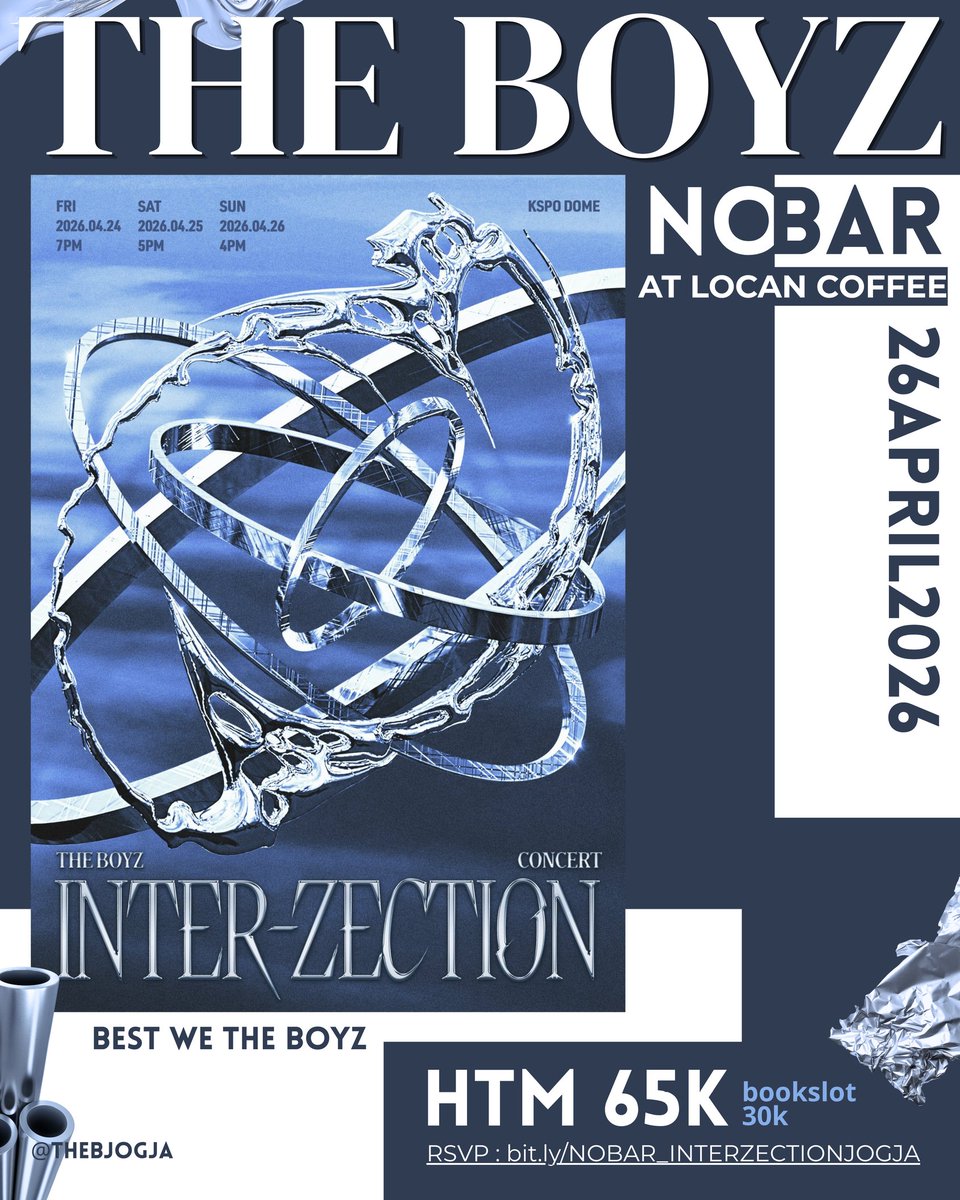 HURRY UP‼️ THE BOYZ is calling 📞
DEOBIDEULLL merapat‼️

*INTER-ZECTION*
📅 Minggu, 26 April 2026
⏰ 13.00 WIB – selesai
📍 Locan Coffee Yogyakarta
📌 Jl. Selokan Mataram No. 421, Condongcatur
🎟 HTM: 65K (DP 30K)
🔗bit.ly/NOBAR_INTERZEC…