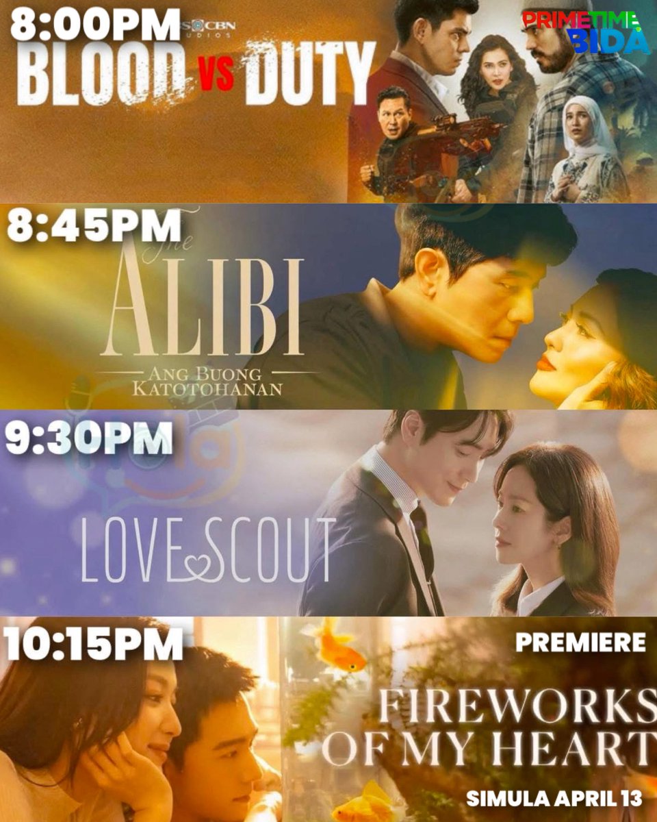 holaphofficial's tweet image. TV GUIDE | Simula APRIL 13, puput0k ang iba’t-ibang emosyon sa mas pinalakas na Gabi ng Pinoy, ang #PRIMETIMEBIDA!

6:30PM - TV Patrol
8:00PM - Blood vs Duty
8:45PM - The Alibi: Ang Buong Katotohanan
9:30PM - Love Scout
10:15PM - Fireworks Of My Heart (PREMIERE)