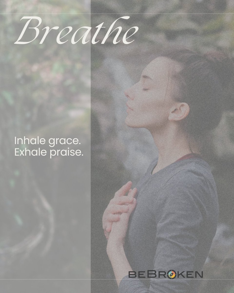 bebroken's tweet photo. Breathe.

Inhale grace.
Exhale praise.

🌱 https://t.co/etHdNH3yLm