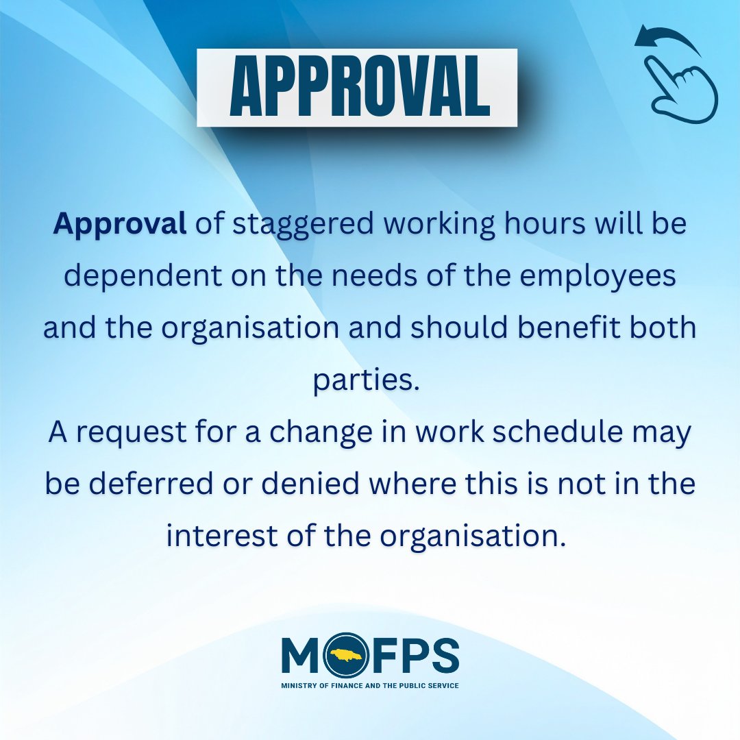 MOFJamaica's tweet image. Let's look at the process for approval and termination of staggered working hours. 

#mofpsjamaica
#wecare
