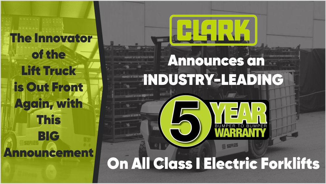 CalLiftInc's tweet photo. CLARK Material Handling announces an industry-leading warranty on all new class 1 #ElectricForklifts. Read more about it and see video: https://t.co/2xCb3mmVcc We're proud to represent CLARK products in #SouthernCalifornia. For more information, contact us at 800-322-5438. https://t.co/PoOWAbKLxR