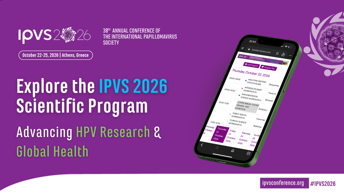 IPVSociety's tweet photo. 🔬Explore the IPVS 2026 Scientific Program!
From foundational science to real-world public health impact, #IPVS2026 will provide a dynamic platform for knowledge exchange.
🔗https://t.co/QImDkHGWmK
📍Athens, Greece
📅October 22-25, 2026
#HPV #ScientificProgram #GlobalHealth https://t.co/vyLv2GZrXe