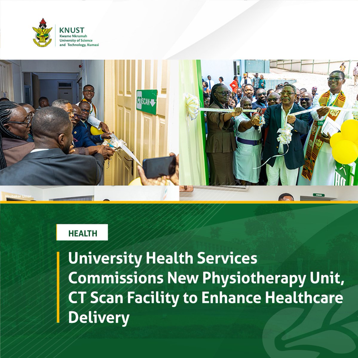KNUSTGH's tweet image. The University Health Services (UHS) at the Kwame Nkrumah University of Science and Technology, Kumasi (KNUST) has commissioned a newly constructed Physiotherapy Unit and a state-of-the-art Computed Tomography (CT) scan facility at the University Hospital, reinforcing its