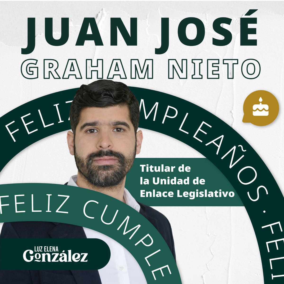 LuzElena_GE's tweet photo. Feliz Cumpleaños 🥳 estimado @JJGrahamN, titular de la unidad de Enlace Legislativo de la @SENER_mx. Que sea un año de mucha salud, éxitos y alegrías. https://t.co/I7Xp919era