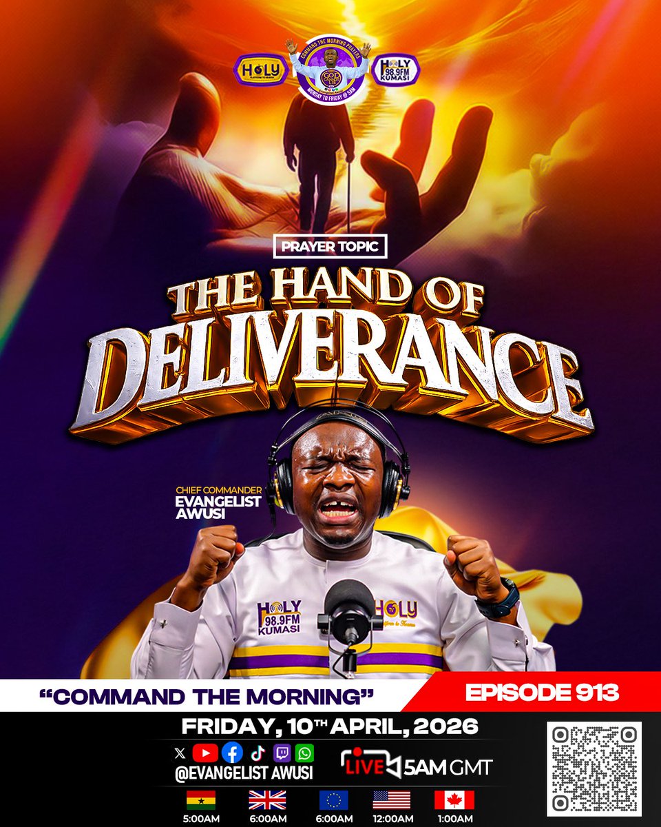 evangelistawusi's tweet image. The mighty hand of God will pull you out of every bondage.
Every chain shall break.
Every hidden trap shall fail.

📅 Friday, 10th April 2026
⏰ LIVE – 5:00AM GMT
👉 Join LIVE on:
📱 Facebook | YouTube | TikTok | Instagram
@Evangelist Awusi

#CommandTheMorning
