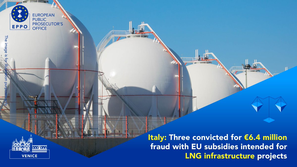 The EPPO in Venice 🇮🇹 has secured convictions against three defendants, two administrators and one employee of a consortium company, for the misappropriation of EU funds intended for the development of the Italian LNG network. 
More: eppo.europa.eu/en/media/news/…