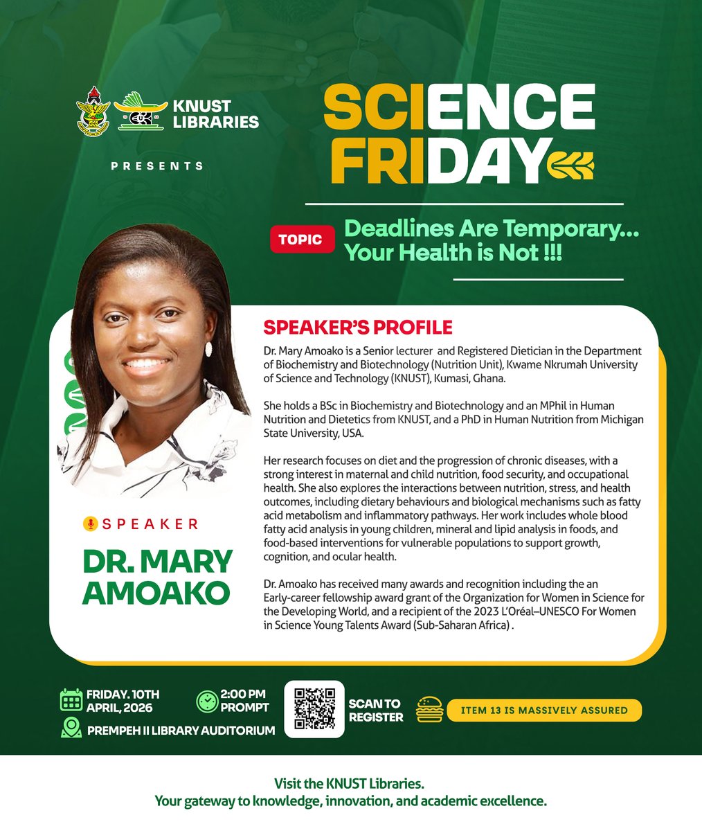cosknust's tweet photo. Tomorrow, Science Friday by KNUST Libraries features Dr. Mary Amoako, one of our own from the College of Science, speaking on “Deadlines Are Temporary… Your Health Is Not.” 

Be present. Join the conversation.

 📍 Prempeh II Library Auditorium
 ⏰ 2:00 PM prompt

#ScienceFriday https://t.co/f1TGDcCXnn