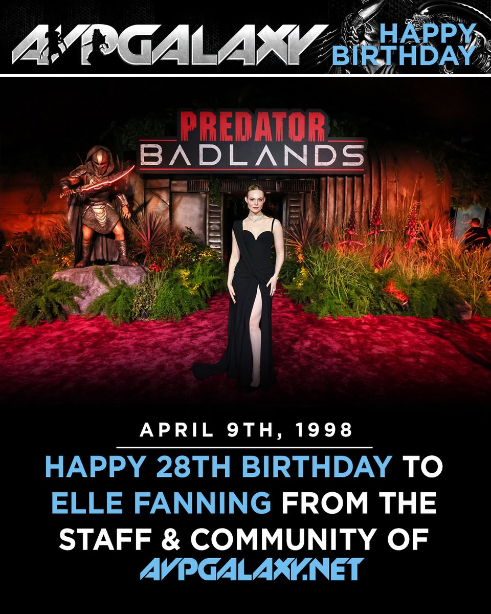avpgalaxy's tweet photo. The staff and community of Alien vs. Predator Galaxy would like to wish Predator: Badland's amazing Elle Fanning a happy 28th birthday! #ElleFanning #PredatorBadlands #HappyBirthday #HappyBurstday #DynamicTreeO https://t.co/YGxzdJGAQH