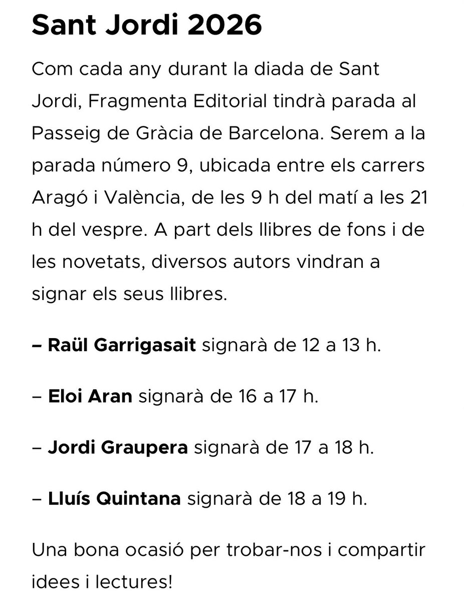Eloi_Aran's tweet photo. Amb ganes de trobar qui es vulgui deixar caure per la parada de @FragmentaEd d’aquest #SantJordi2026 i xerrar una estona de les 16:00 a les 17:00h 👇🏻 Hi haurà uns editors prou eixerits! https://t.co/s1ca4MZiG1