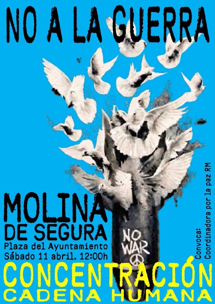 🕊️ Este sábado 11 de abril, salimos a la calle.
Frente al horror de la guerra, tejemos unidad.
📍 Molina de Segura — Plaza del Ayuntamiento
🕛 Nos vemos para formar una cadena humana por la paz

Porque no queremos más silencio, ni más complicidad.
Porque la vida está por encima
